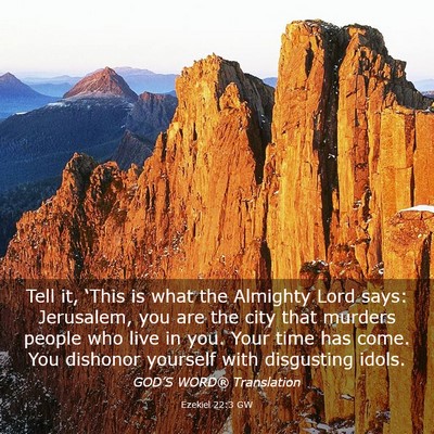 Picture 03 - Ezekiel 22:3 GW - Tell it, ‘This is what the Almighty Lord says: - Bible Verse Picture