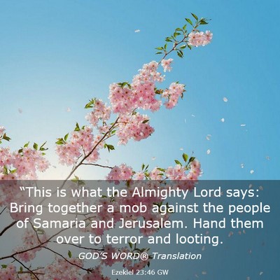 Picture 03 - Ezekiel 23:46 GW - “This is what the Almighty Lord says: Bring - Bible Verse Picture