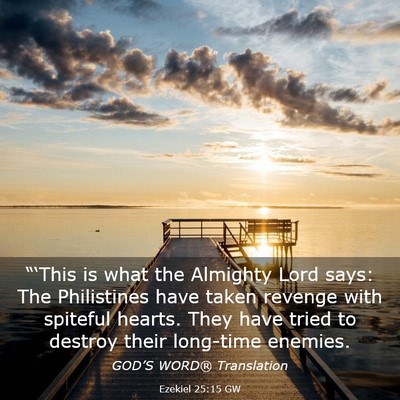 Picture 03 - Ezekiel 25:15 GW - “‘This is what the Almighty Lord says: The - Bible Verse Picture