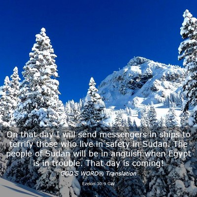 Picture 03 - Ezekiel 30:9 GW - On that day I will send messengers in ships to - Bible Verse Picture