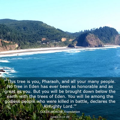 Picture 03 - Ezekiel 31:18 GW - “‘This tree is you, Pharaoh, and all your - Bible Verse Picture