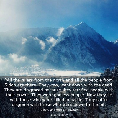 Picture 03 - Ezekiel 32:30 GW - “All the rulers from the north and all the - Bible Verse Picture