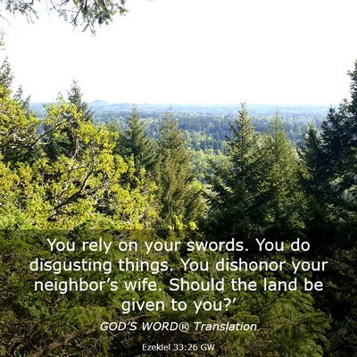 Picture 03 - Ezekiel 33:26 GW - You rely on your swords. You do disgusting - Bible Verse Picture
