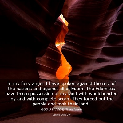 Picture 03 - Ezekiel 36:5 GW - In my fiery anger I have spoken against the rest - Bible Verse Picture