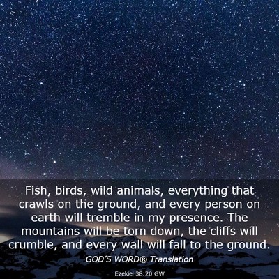 Picture 03 - Ezekiel 38:20 GW - Fish, birds, wild animals, everything that crawls - Bible Verse Picture