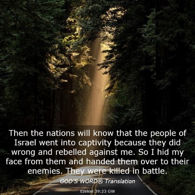 Picture 03 - Ezekiel 39:23 GW - Then the nations will know that the people of - Bible Verse Picture