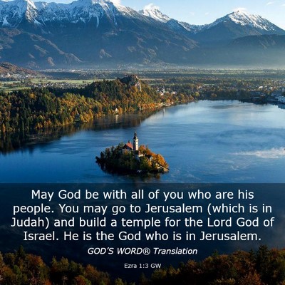 Picture 03 - Ezra 1:3 GW - May God be with all of you who are his people. - Bible Verse Picture