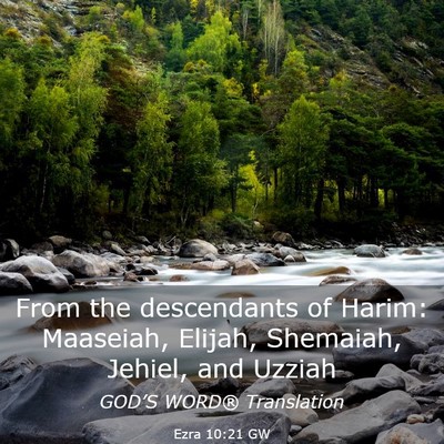Picture 03 - Ezra 10:21 GW - From the descendants of Harim: Maaseiah, Elijah, - Bible Verse Picture