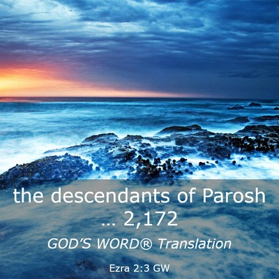 Picture 03 - Ezra 2:3 GW - the descendants of Parosh … - Bible Verse Picture