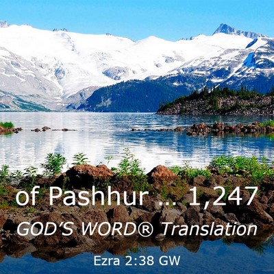 Picture 03 - Ezra 2:38 GW - of Pashhur … - Bible Verse Picture