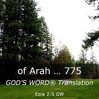 Picture 03 - Ezra 2:5 GW - of Arah … - Bible Verse Picture