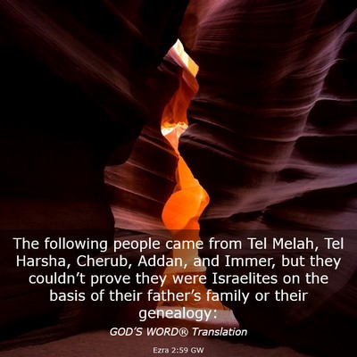 Picture 03 - Ezra 2:59 GW - The following people came from Tel Melah, Tel - Bible Verse Picture