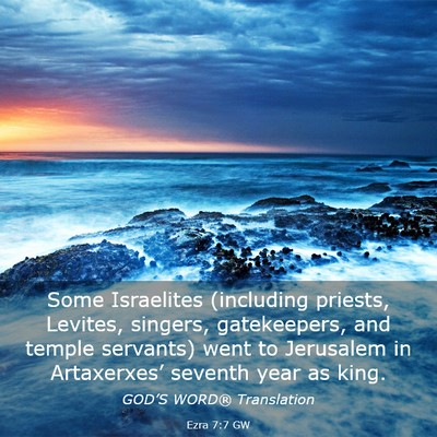 Picture 03 - Ezra 7:7 GW - Some Israelites (including priests, Levites, - Bible Verse Picture