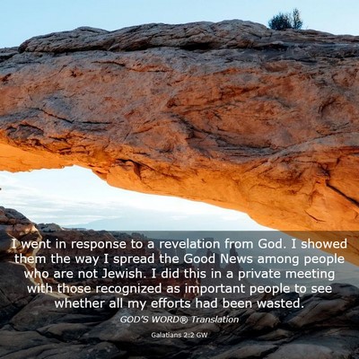 Picture 03 - Galatians 2:2 GW - I went in response to a revelation from God. I - Bible Verse Picture