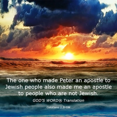 Picture 03 - Galatians 2:8 GW - The one who made Peter an apostle to Jewish - Bible Verse Picture