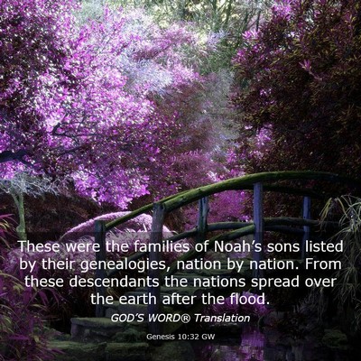 Picture 03 - Genesis 10:32 GW - These were the families of Noah’s sons listed - Bible Verse Picture