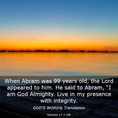 Picture 03 - Genesis 17:1 GW - When Abram was 99 years old, the Lord appeared to - Bible Verse Picture