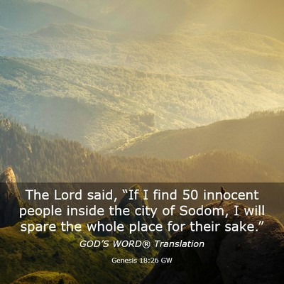 Picture 03 - Genesis 18:26 GW - The Lord said, “If I find 50 innocent people - Bible Verse Picture