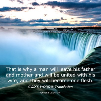 Picture 03 - Genesis 2:24 GW - That is why a man will leave his father and - Bible Verse Picture