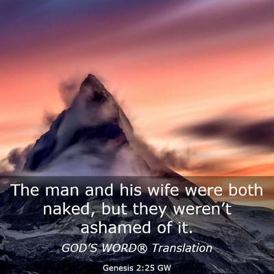 Picture 03 - Genesis 2:25 GW - The man and his wife were both naked, but they - Bible Verse Picture