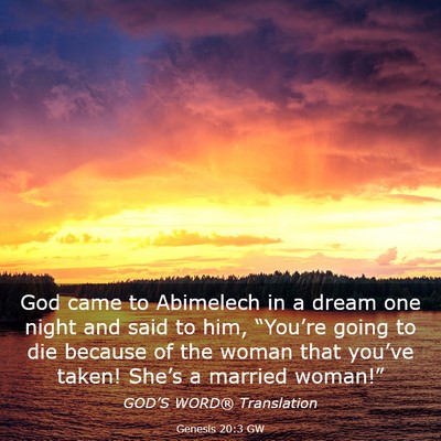 Picture 03 - Genesis 20:3 GW - God came to Abimelech in a dream one night and - Bible Verse Picture