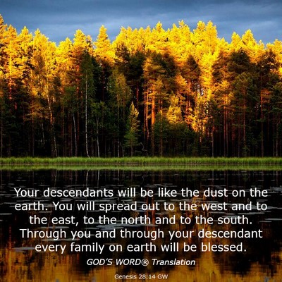 Picture 03 - Genesis 28:14 GW - Your descendants will be like the dust on the - Bible Verse Picture