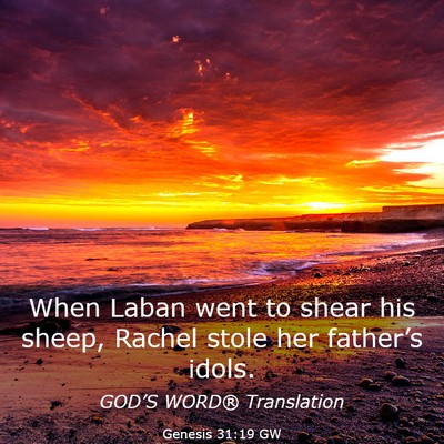 Picture 03 - Genesis 31:19 GW - When Laban went to shear his sheep, Rachel stole - Bible Verse Picture