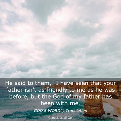 Picture 03 - Genesis 31:5 GW - He said to them, “I have seen that your father - Bible Verse Picture