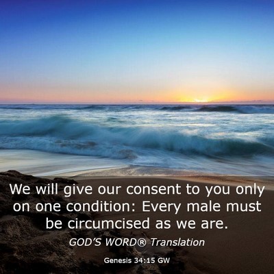 Picture 03 - Genesis 34:15 GW - We will give our consent to you only on one - Bible Verse Picture