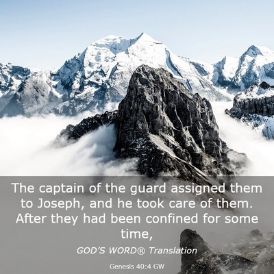 Picture 03 - Genesis 40:4 GW - The captain of the guard assigned them to Joseph, - Bible Verse Picture