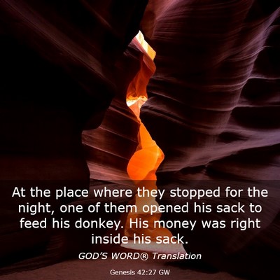 Picture 03 - Genesis 42:27 GW - At the place where they stopped for the night, - Bible Verse Picture