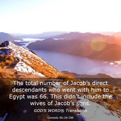 Picture 03 - Genesis 46:26 GW - The total number of Jacob’s direct descendants - Bible Verse Picture