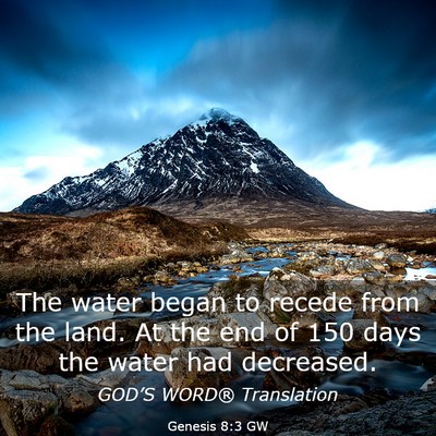 Picture 03 - Genesis 8:3 GW - The water began to recede from the land. At the - Bible Verse Picture