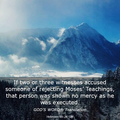 Picture 03 - Hebrews 10:28 GW - If two or three witnesses accused someone of - Bible Verse Picture