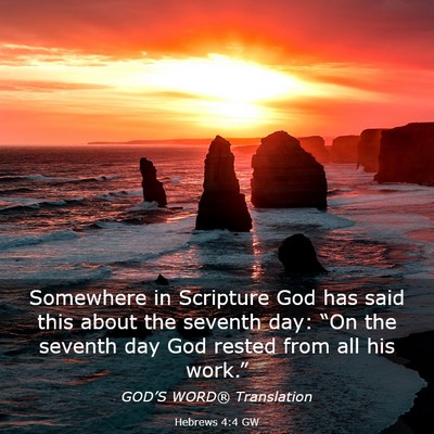 Picture 03 - Hebrews 4:4 GW - Somewhere in Scripture God has said this about - Bible Verse Picture
