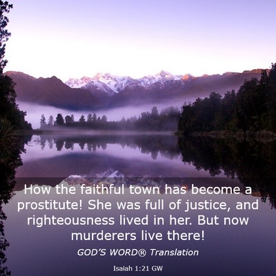 Picture 03 - Isaiah 1:21 GW - How the faithful town has become a prostitute! - Bible Verse Picture