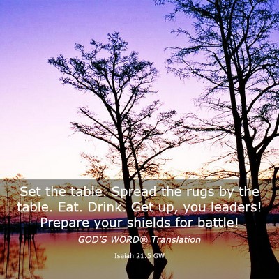 Picture 03 - Isaiah 21:5 GW - Set the table. Spread the rugs by the table. Eat. - Bible Verse Picture