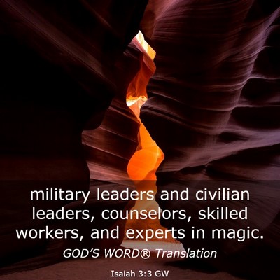 Picture 03 - Isaiah 3:3 GW - military leaders and civilian leaders, - Bible Verse Picture