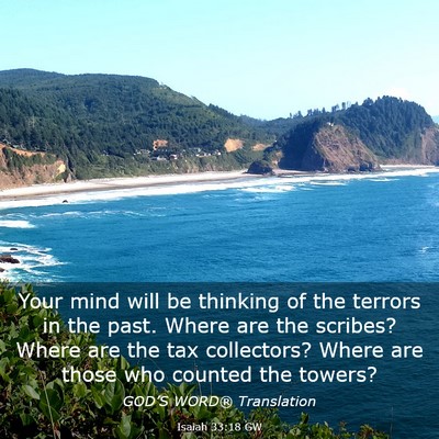 Picture 03 - Isaiah 33:18 GW - Your mind will be thinking of the terrors in the - Bible Verse Picture