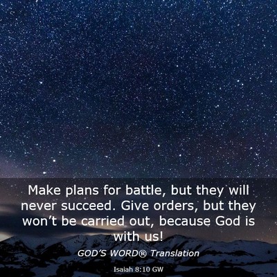 Picture 03 - Isaiah 8:10 GW - Make plans for battle, but they will never - Bible Verse Picture