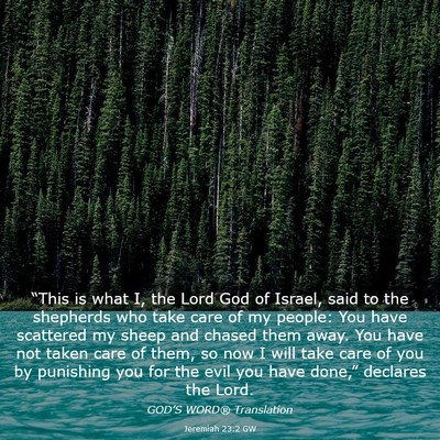 Picture 03 - Jeremiah 23:2 GW - “This is what I, the Lord God of Israel, said - Bible Verse Picture