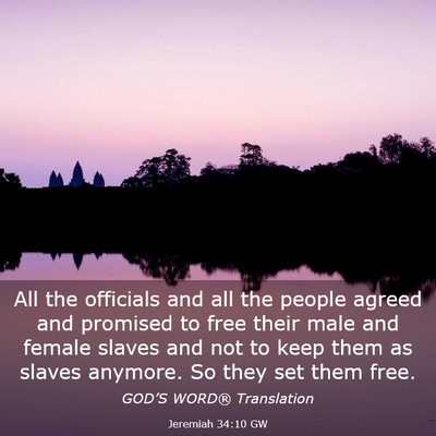 Picture 03 - Jeremiah 34:10 GW - All the officials and all the people agreed and - Bible Verse Picture