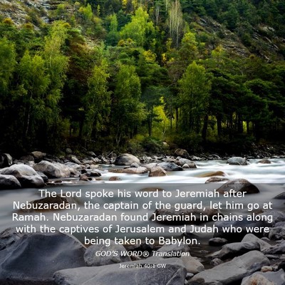Picture 03 - Jeremiah 40:1 GW - The Lord spoke his word to Jeremiah after - Bible Verse Picture