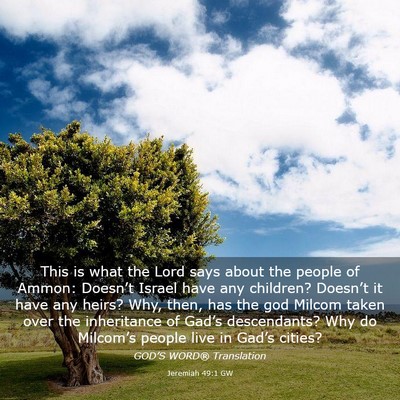 Picture 03 - Jeremiah 49:1 GW - This is what the Lord says about the people of - Bible Verse Picture