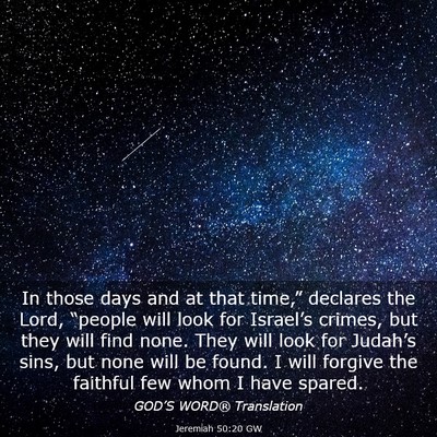 Picture 03 - Jeremiah 50:20 GW - In those days and at that time,” declares the - Bible Verse Picture