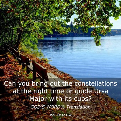 Picture 03 - Job 38:32 GW - Can you bring out the constellations at the right - Bible Verse Picture