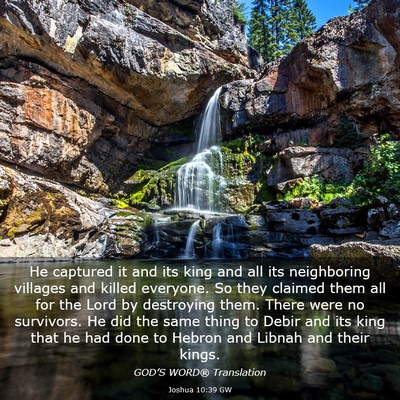 Picture 03 - Joshua 10:39 GW - He captured it and its king and all its - Bible Verse Picture