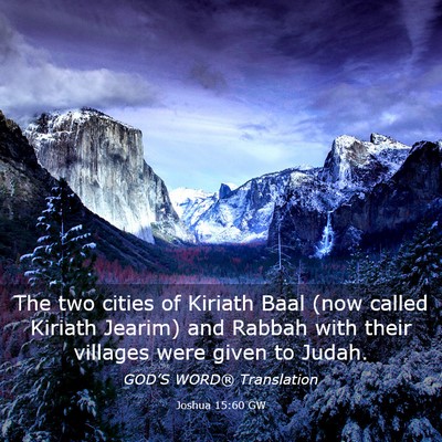 Picture 03 - Joshua 15:60 GW - The two cities of Kiriath Baal (now called - Bible Verse Picture