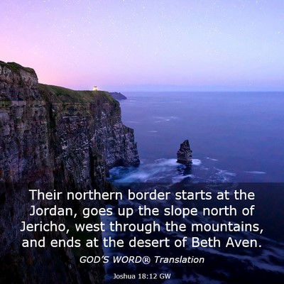 Picture 03 - Joshua 18:12 GW - Their northern border starts at the Jordan, goes - Bible Verse Picture