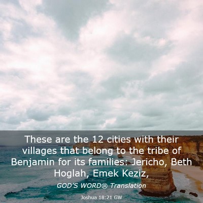 Picture 03 - Joshua 18:21 GW - These are the 12 cities with their villages that - Bible Verse Picture